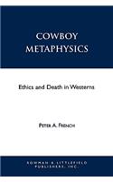 Cowboy Metaphysics