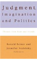 Judgment, Imagination, and Politics