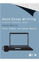 Good Essay Writing: A Social Sciences Guide