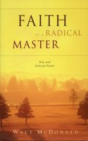 Faith Is a Radical Master