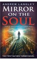 Mirror on the Soul: The First Nathen Turner Novel(English)