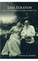 Leo Tolstoy and the Kingdom of God within You