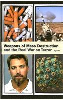 Weapons of Mass Destruction and the Real War on Terror