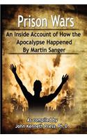 Prison Wars - An Inside Account of How the Apocalypse Happened