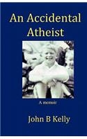 Accidental Atheist