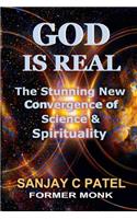 God Is Real: The Stunning New Convergence of Science and Spirituality(English)