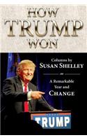 How Trump Won