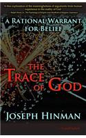 Trace of God: A Rational Warrant for Belief