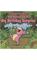 Pink Hamster and the Big Birthday Surprise