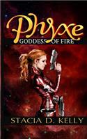 Phyxe - Goddess of Fire