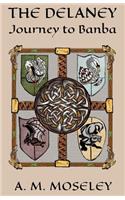 The Delaney - Journey to Banba