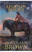 Legends Reborn (The Light of Epertase, Book One)