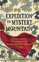 Expedition to Mystery Mountain