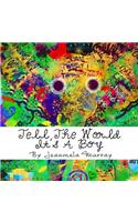 Tell The World It's A Boy