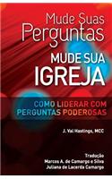 Mude suas Perguntas, Mude sua Igreja