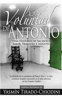 La Voluntad de Antonio