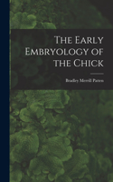 Early Embryology of the Chick