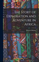 Story of Exploration and Adventure in Africa