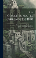 Constituyentes Chilenos De 1870