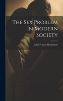 Sex Problem In Modern Society