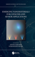 Emerging Nanomaterials for Catalysis and Sensor Applications