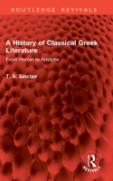 History of Classical Greek Literature