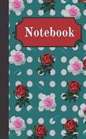 Notebook: Vintage Style Roses Floral Writing Gift - Lined NOTEBOOK, 130 pages, 6 x 9