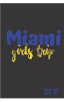 Miami Girls Trip: Sigma Gamma Rho Journal for sorority sister, friend, or family; SGRHO Sorority Paraphernalia for women