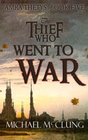 Thief Who Went To War