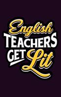 English Teachers Get Lit