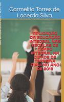 Aplicação Da Educação Integral NAS Escolas de Tempo Integral Na Cidade de Teresina Piaui No Ano de 2018