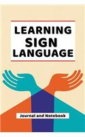 Learning Sign Language Journal and Notebook