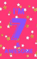 I'm 7 & Awesome