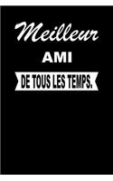 Meilleur Ami de Tous Les Temps.