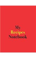 My Recipes Notebook: Blank Lined Notebook for Recipes