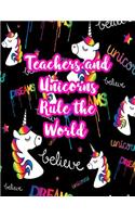 Teachers and Unicorns Rule the World