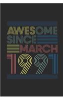 Awesome Since March 1991: Graph Ruled Notebook / Journal (6 X 9 - 5 X 5 Graph Ruled) - March Birthday Gift and March Anniversary Gift