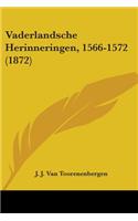 Vaderlandsche Herinneringen, 1566-1572 (1872)