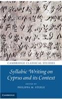 Syllabic Writing on Cyprus and its Context