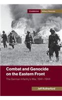 Combat and Genocide on the Eastern Front