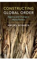 Constructing Global Order