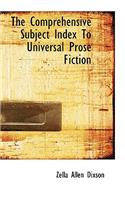 The Comprehensive Subject Index to Universal Prose Fiction: (English)