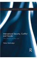 International Security, Conflict and Gender