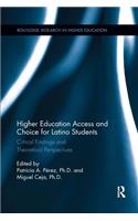 Higher Education Access and Choice for Latino Students