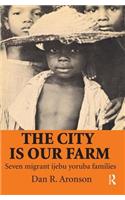 The City is Our Farm