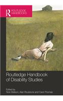 Routledge Handbook of Disability Studies