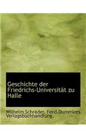 Geschichte der Friedrichs-Universität zu Halle