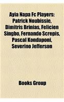 Ayia Napa FC Players: Patrick Noubissie, Dimitris Brinias, Felicien Singbo, Fernando Screpis, Pascal Kondaponi, Severino Jefferson