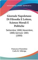 Giornale Napoletano Di Filosofia E Lettere, Scienze Morali E Politiche