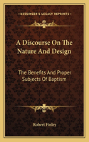 A Discourse On The Nature And Design